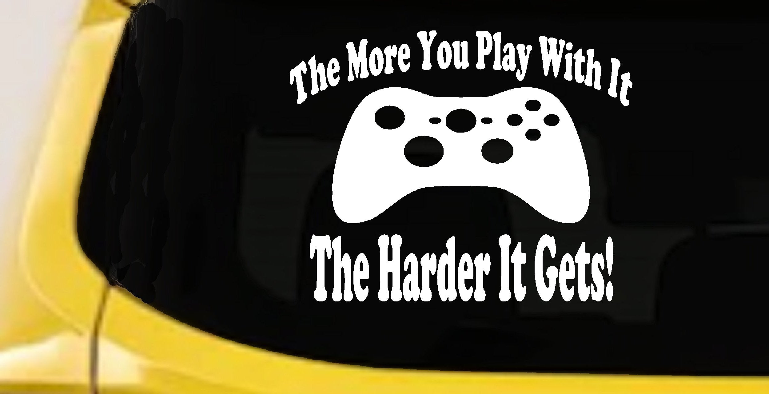 Funny Xbox Video Game Car Truck Window Decal Sticker More You Play