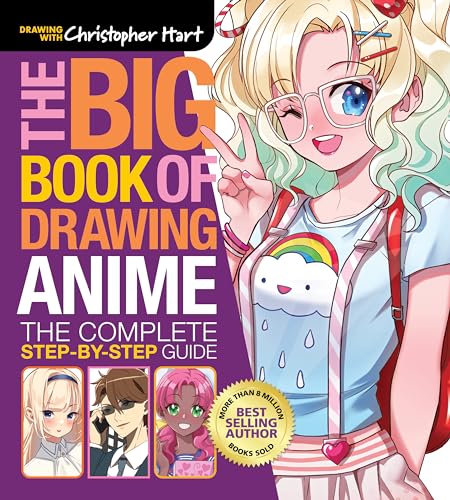 The Big Book of Drawing Anime: The Complete Step-By-Step Guide - How to Draw Anime and Manga Characters for Kids, Teens, and Adults - Paperback